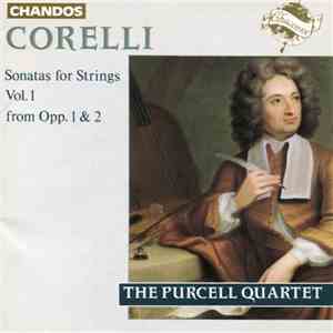 Corelli, The Purcell Quartet - Sonatas For Strings Vol. 1 From Opp. 1 & 2 album