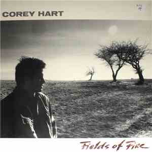 Corey Hart - Fields Of Fire album