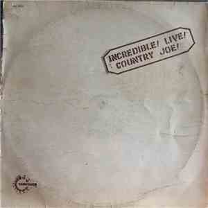 Country Joe McDonald - Incredible ! Live ! album