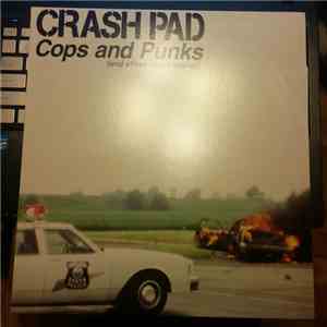 Crash Pad - Cops And Punks (And Other Stories) album