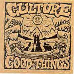 Culture - Good Things album