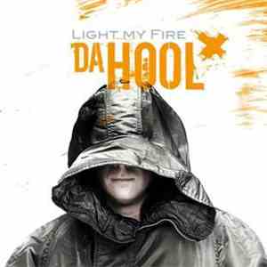 Da Hool - Light My Fire album
