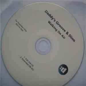 Daddy's Groove & Dino - Walking On Air album