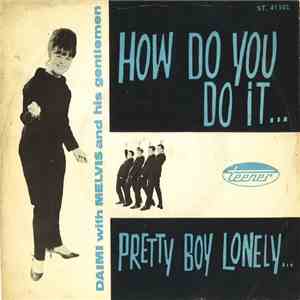 Daimi, Melvis & His Gentlemen - How Do You Do It album