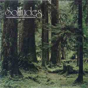 Dan Gibson - Solitudes - Environmental Sound Experiences Volume Three album