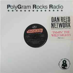 Dan Reed Network - Tamin' The Wild Nights album