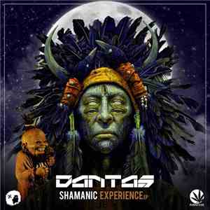 Dantas  - Shamanic Experience EP album