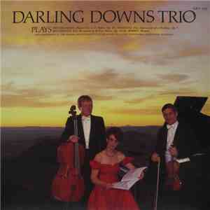 Darling Downs Trio Plays Mendelssohn, Goossens, Beethoven, Rorke - Piano Trio In D Minor, Op. 49 / Five Impressions Of A Holiday, Op. 7 / Piano Trio Movement In B Flat Major, Op. Posth. / Rumba album
