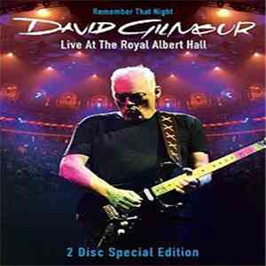 David Gilmour - Remember That Night Live At The Royal Albert Hall album