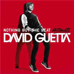David Guetta - Nothing But The Beat (Ultimate) album