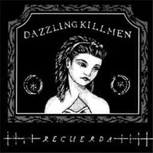 Dazzling Killmen - Recuerda album