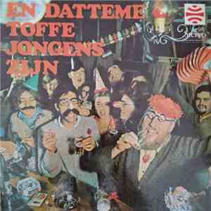 De Bierbijters - En Datteme Toffe Jongens Zijn album
