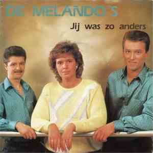 De Melando's - Jij Was Zo Anders / Blij Dat Ik Leef album