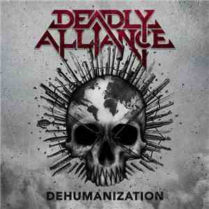 Deadly Alliance - Dehumanization album