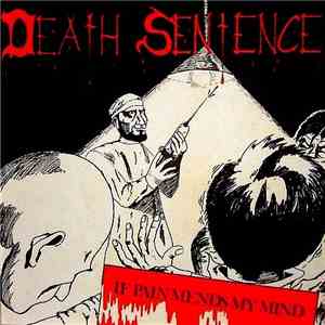Death Sentence  - If Pain Mends My Mind album
