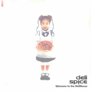 Delispice - Welcome To The Delihouse album