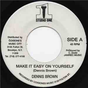 Dennis Brown - Make It Easy On Yourself album