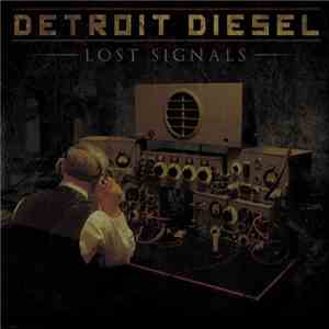 Detroit Diesel  - Lost Signals album