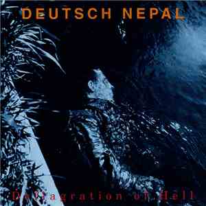 Deutsch Nepal - Deflagration Of Hell album