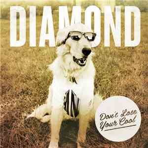 Diamond Youth - don't lose your cool album