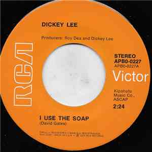 Dickey Lee - I Use The Soap album