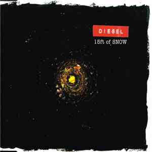 Diesel  - 15ft Of Snow album