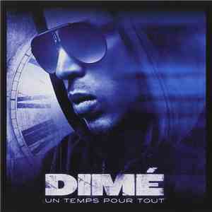 Dimé - Un Temps Pour Tout album