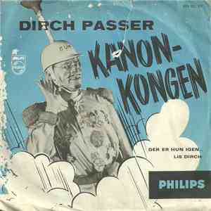 Dirch Passer - Kanonkongen / Der Er Hun Igen...Lis Dirch album