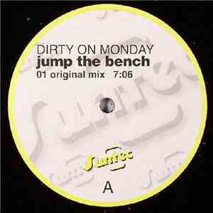 Dirty On Monday - Jump The Bench album