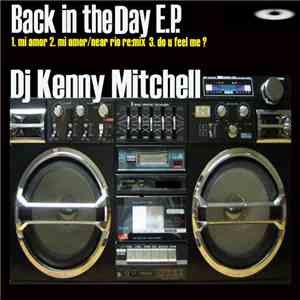 DJ Kenny Mitchell - Back In The Day EP album