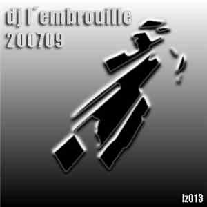 DJ L'Embrouille - 200709 album