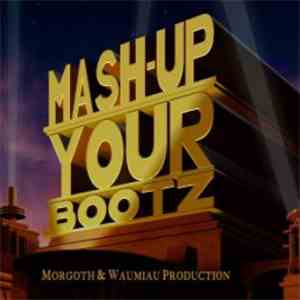 DJ Morgoth - Mash-Up Your Bootz Party Sampler Vol. 46 album