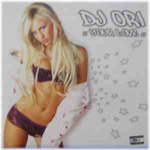 DJ Ori - Your Love album