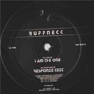 DJ Ruffneck - Responze Tezt / I Am The One album