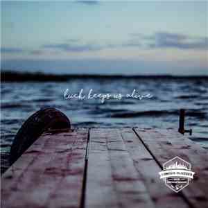 Dominik McNeder - Luck Keeps Us Alive album