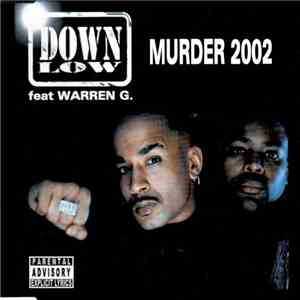 Down Low feat. Warren G - Murder 2002 album