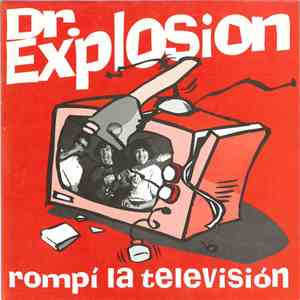 Dr. Explosion - Rompí La Televisión album