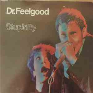 Dr. Feelgood - Stupidity album