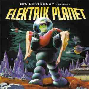 Dr. Lektroluv - Elektrik Planet album