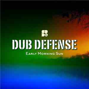 Dub Defense - Early Morning Sun album