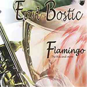 Earl Bostic - Flamingo - The Hits & More album