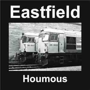 Eastfield - Houmous album