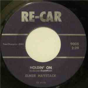 Elmer Haystack - Just Before Dawn / Holdin' On album