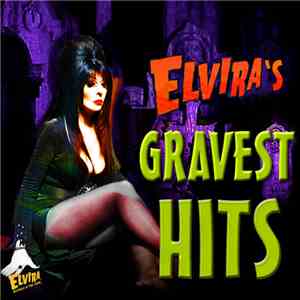 Elvira - Elvira's Gravest Hits album