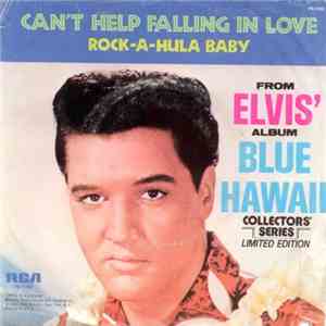 Elvis Presley With The Jordanaires - Can't Help Falling In Love / Rock-A-Hula Baby album