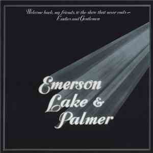 Emerson, Lake & Palmer - Welcome Back My Friends To The Show That Never Ends - Ladies And Gentlemen album