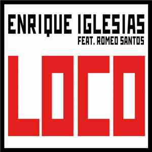 Enrique Iglesias Feat. Romeo Santos - Loco album