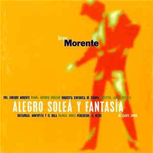 Enrique Morente - Alegro Soleá Y Fantasía De Cante Jondo album