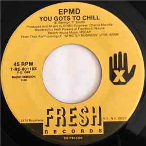 EPMD - You Gots To Chill album