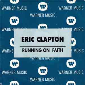 Eric Clapton - Running On Faith album